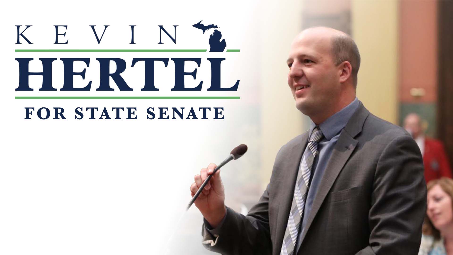 Kevin Hertel for MI State Senate (with photo of Kevin)